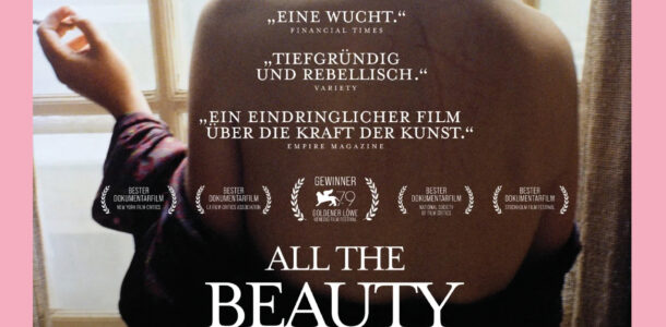 Film des Monats: All the Beauty and the Bloodshed